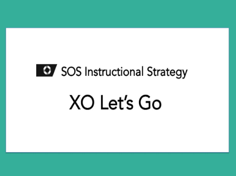 teaching strategies xo lets go sos